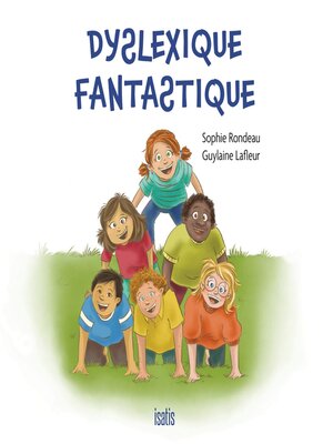 cover image of Dyslexique fantastique